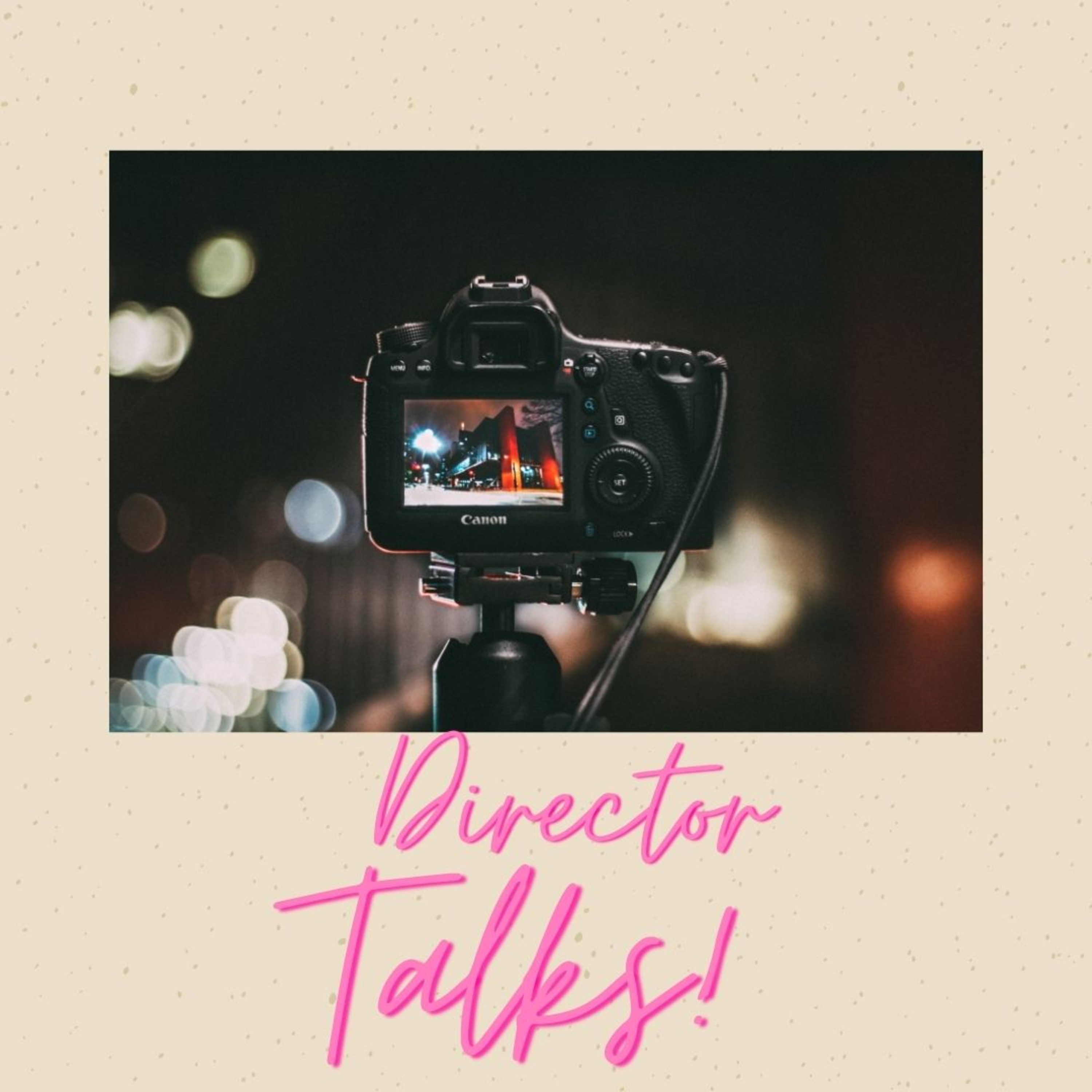 Director Talks